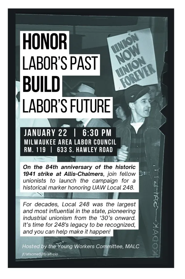 Allis Chalmers Campaign Launch on January 22nd at 6:30pm at Milwaukee Area Labor Council