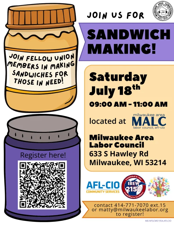 Sandwich Making flyer for July 18th @ 9:00 AM at Milwaukee Area Labor Council