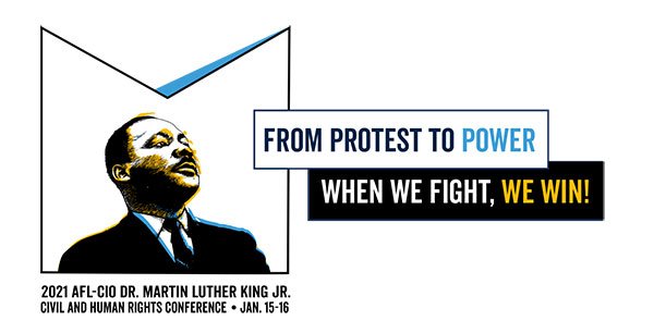 2021 AFL-CIO Dr. Martin Luther King Jr. Civil and Human Rights Conference