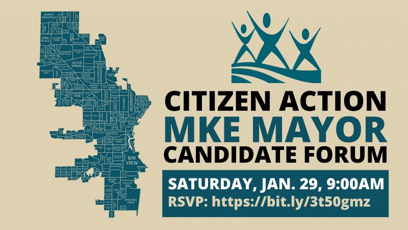 Citizen Action Milwaukee Mayor Candidate Forum