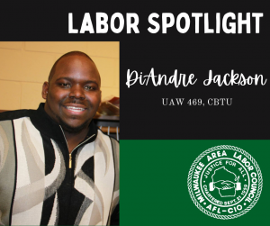 Labor Spotlight- DiAndre Jackson