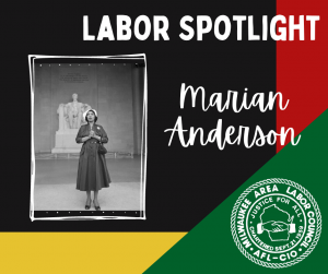 Labor Spotlight- Marian Anderson