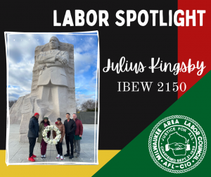 Labor Spotlight- Julius Kingsby