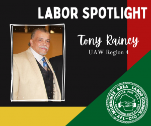 Labor Spotlight- Anthony Rainey