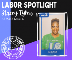 Labor Spotlight- Stacey Tyler