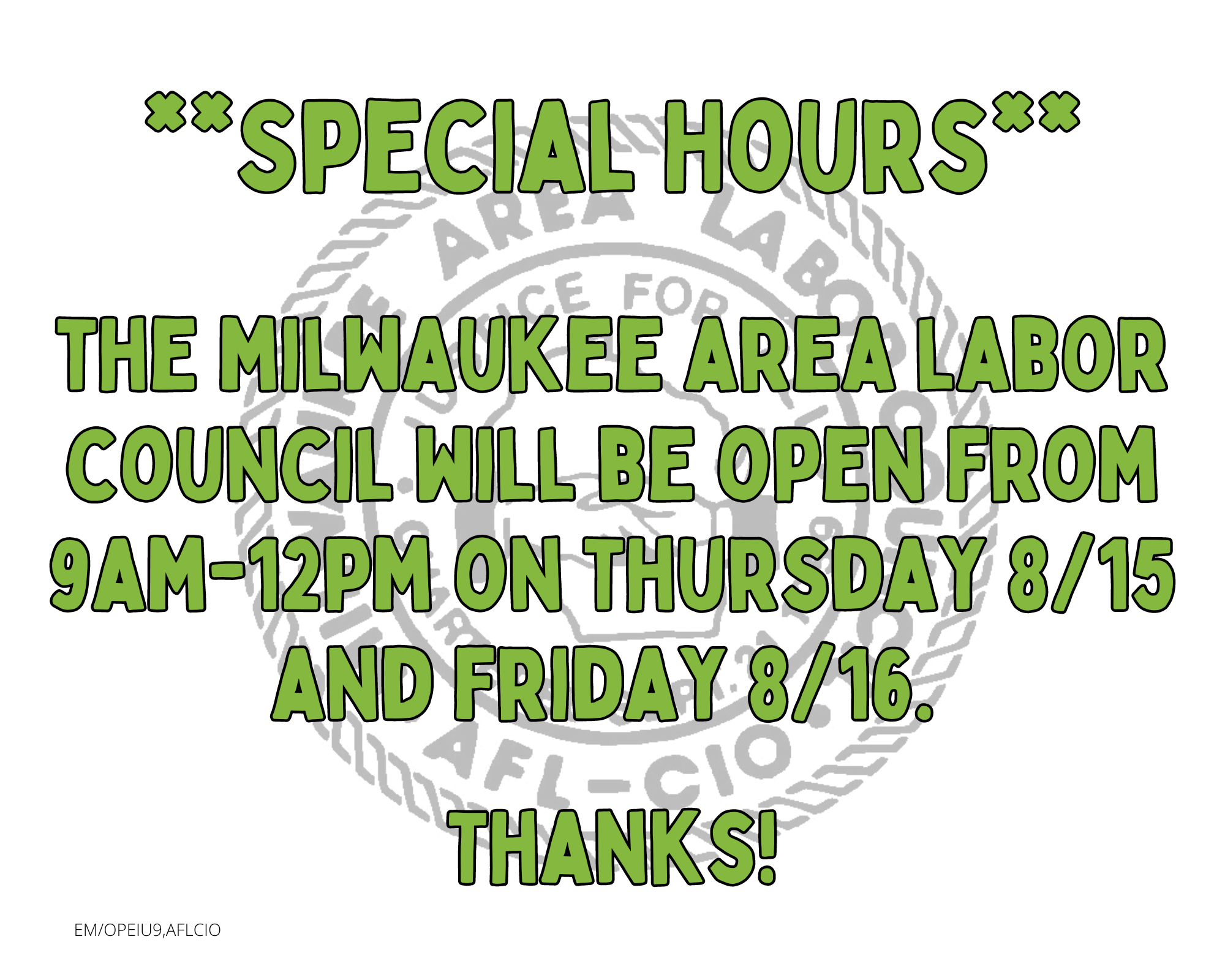 Special Office Hours 8/15 and 8/16